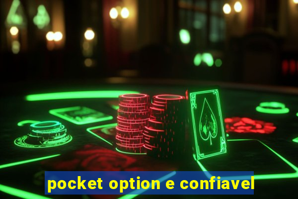 pocket option e confiavel